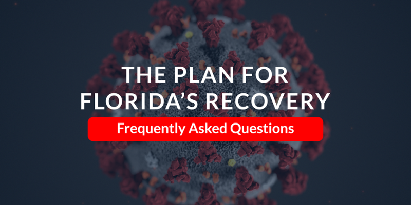 Frequently Asked Questions: Plan For Florida's Recovery - Blog ...